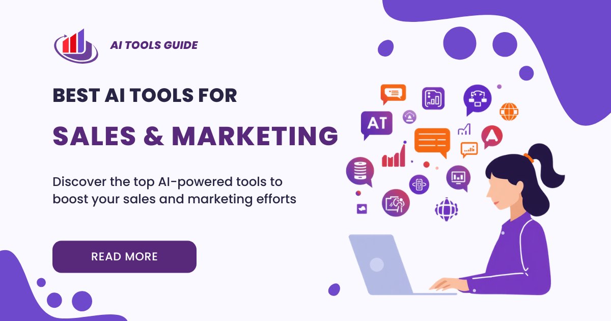 Best AI Tools for Sales and Marketing